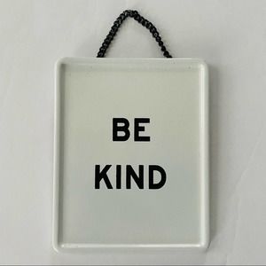 Hearth & Hand | Metal Be Kind Wall Sign NWT
